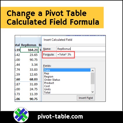 Change A Pivot Table Calculated Field Formula Excel Pivot Tables Change A Pivot Table Calculated Field Formula Excel Pivot Tables