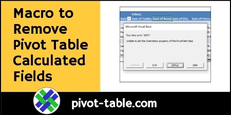 Macro to Remove Pivot Table Calculated Fields