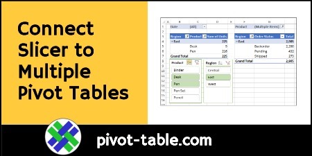 Connect Slicer to Multiple Pivot Tables