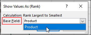 Base Field drop down list select Product