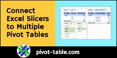 Connect Excel Slicers to Multiple Pivot Tables