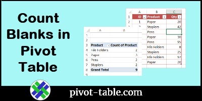 Count Blanks in Excel Pivot Table