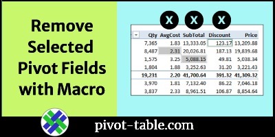 Remove All Selected Pivot Table Value Fields With Macro